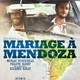 photo du film Mariage à Mendoza