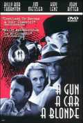 A Gun, A Car, A Blonde