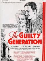voir la fiche complète du film : The Guilty Generation