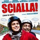 photo du film Scialla !