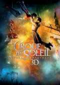 voir la fiche complète du film : Cirque du Soleil : Le voyage imaginaire