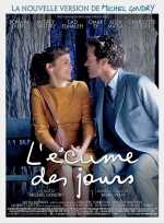 voir la fiche complète du film : L Écume des jours