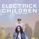 photo du film Electrick Children