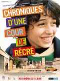 voir la fiche complète du film : Chroniques d une cour de récré