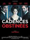 voir la fiche complète du film : Cadences obstinées