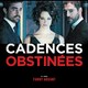 photo du film Cadences obstinées