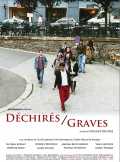 voir la fiche complète du film : Déchirés / graves