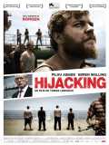 voir la fiche complète du film : Hijacking
