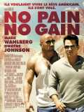 voir la fiche complète du film : No Pain no Gain