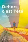 voir la fiche complète du film : Dehors, c est l été