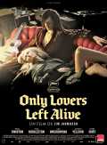 voir la fiche complète du film : Only Lovers Left Alive
