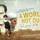 photo du film A World Not Ours