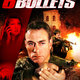 photo du film Six Bullets
