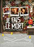 voir la fiche complète du film : Je fais le mort