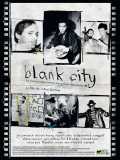 voir la fiche complète du film : Blank City