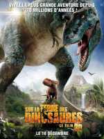 voir la fiche complète du film : Sur la terre des dinosaures 3D