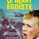 photo du film Le Géant égoïste