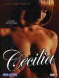voir la fiche complète du film : Cécilia