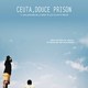 photo du film Ceuta, douce prison