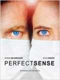 voir la fiche complète du film : Perfect Sense