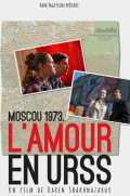 Moscou 1973 - L Amour En URSS