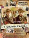 voir la fiche complète du film : Le Grand cahier