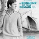 photo du film Le Bonheur est pour demain