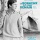 photo du film Le Bonheur est pour demain
