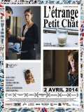voir la fiche complète du film : L Étrange petit chat