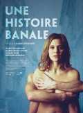 voir la fiche complète du film : Une histoire banale