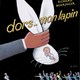 photo du film Dors mon lapin