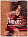 voir la fiche complète du film : Un voyage