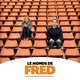 photo du film Le Monde de Fred