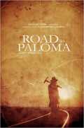 voir la fiche complète du film : Road to Paloma
