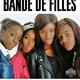 photo du film Bande de filles