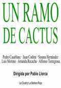 voir la fiche complète du film : Un ramo de cactus