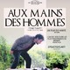 photo du film Aux mains des hommes