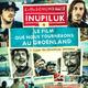 photo du film Inupiluk + Le film que nous tournerons au Groenland