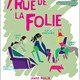 photo du film 7, rue de la Folie