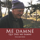 photo du film Mé Damné - Que Dieu me damne