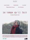 voir la fiche complète du film : Le Temps qu il fait