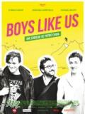 voir la fiche complète du film : Boys Like Us
