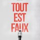 photo du film Tout est faux