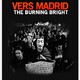 photo du film Vers Madrid-The Burning Bright