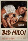 voir la fiche complète du film : Bad Milo!