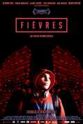 voir la fiche complète du film : Fièvres