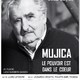 photo du film Mujica, le pouvoir est dans le cœur