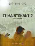 voir la fiche complète du film : Et maintenant ?