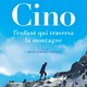 photo du film Cino, l'enfant qui traversa la montagne