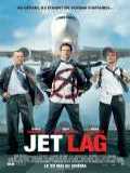 voir la fiche complète du film : Jet Lag